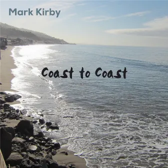 Coast to Coast by Mark Kirby