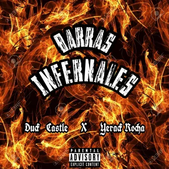 Barras Infernales by Duck Castle