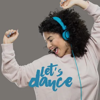 Let’s Dance: Jazzy & Funky Party Anthems by Vibrant Day