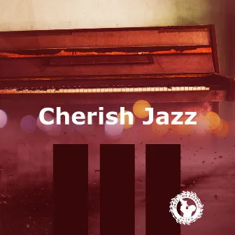 Cherish Jazz by Jazz Rilassante Retro