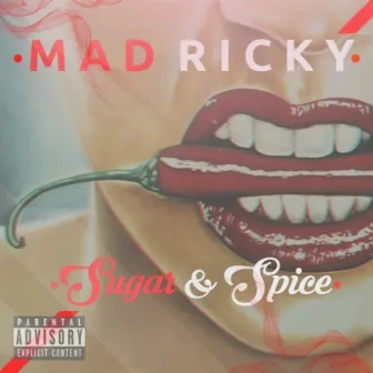 Sugar & Spice by Mad Ricky