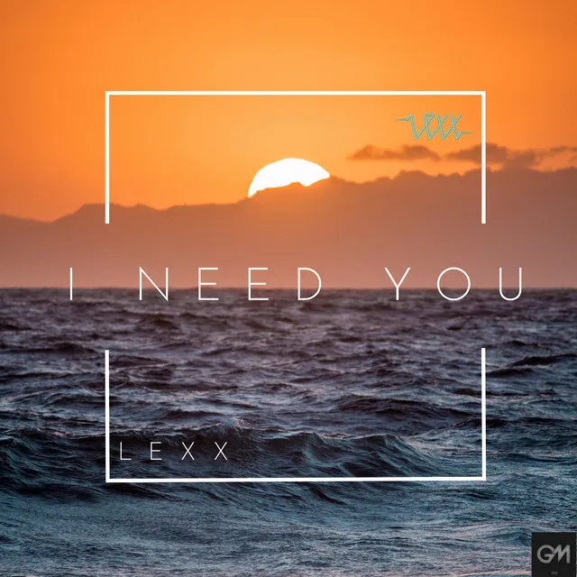 I Need You (Radio Edit)