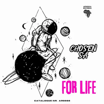 For Life by Chosen SA