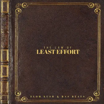 THE LAW OF LEAST EFFORT by Ras Beats