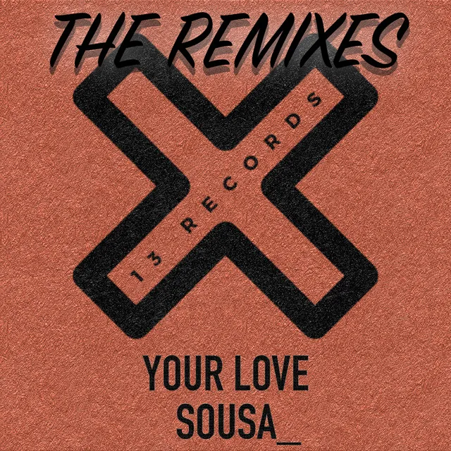 Your Love - Sean Harris Sunset Remix