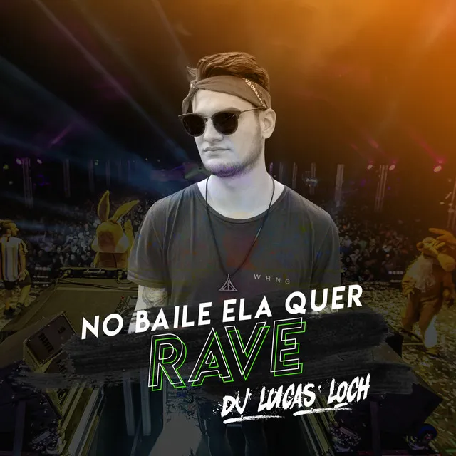 No Baile Ela Quer Rave