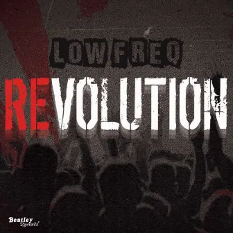 Revolution by Low Freq