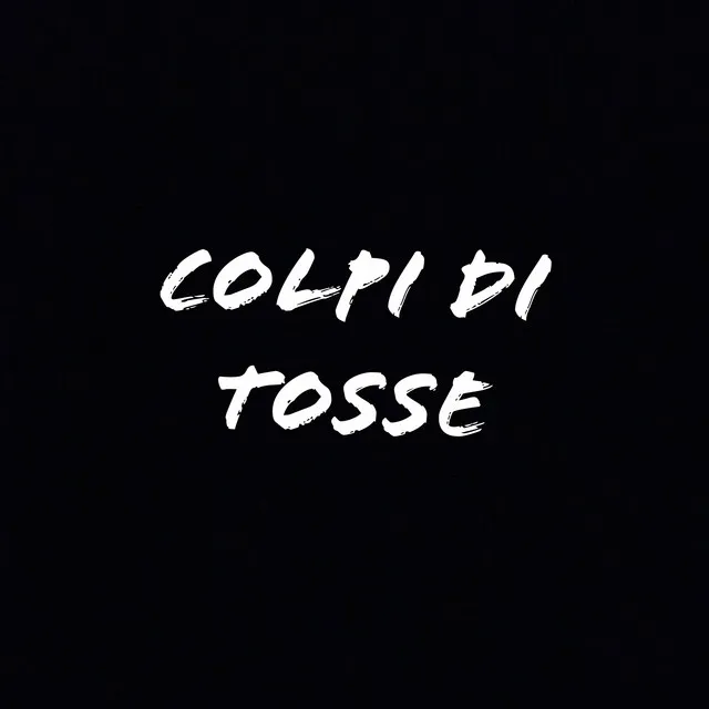 Colpi Di Tosse