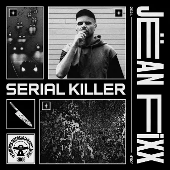 Serial Killer by Jëan Fixx