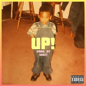 UP! by Sk8z