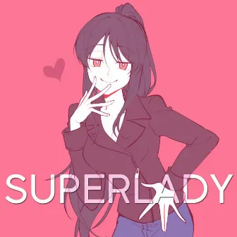 Super Lady by Tsundere Alley