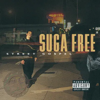 Street Gospel by Suga Free