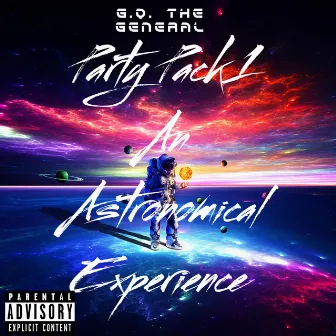 PARTY PACK 1: AN ASTRONOMICAL EXPERIENCE by GQ The General