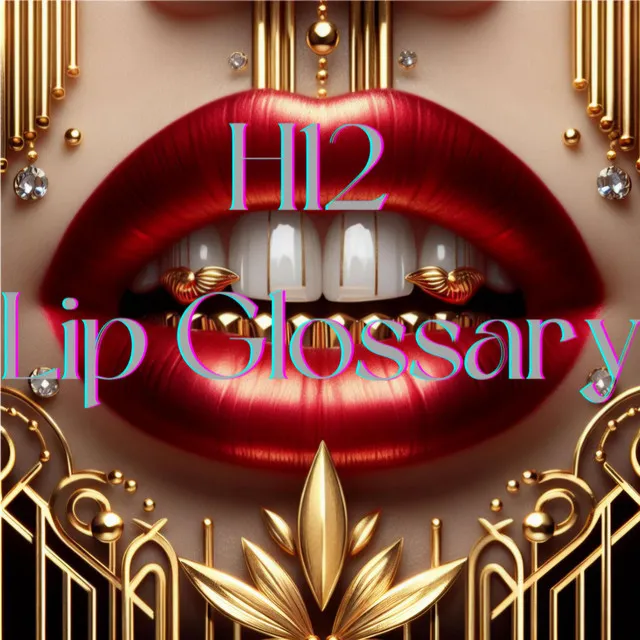 Lip Glossary