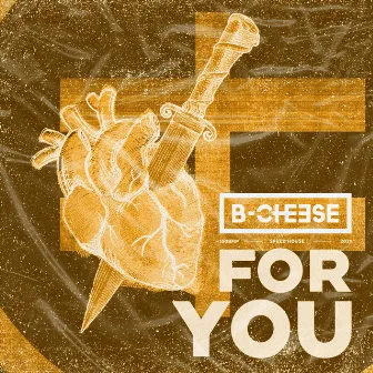 For You by B-Cheese