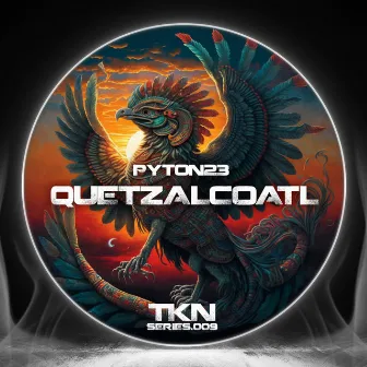 Quetzalcoatl by Tekno Noise