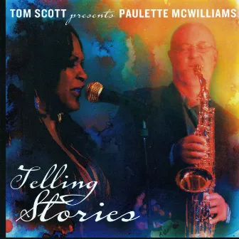 Telling Stories by Paulette McWilliams