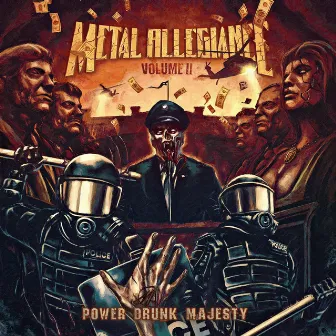 Power Drunk Majesty, Vol. II by Metal Allegiance