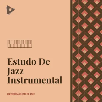 Estudo De Jazz Instrumental by Universidade Café de Jazz