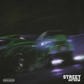 Street Anthem. by Stereo $hakuu