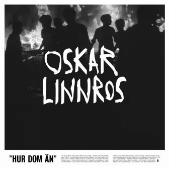 Hur Dom Än by Oskar Linnros