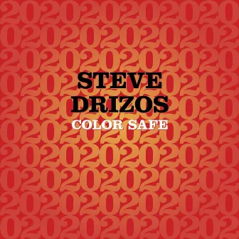 Color Safe by Steve Drizos