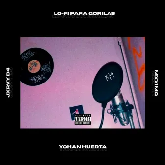 Lo-fi para gorilas by Yohan Huerta