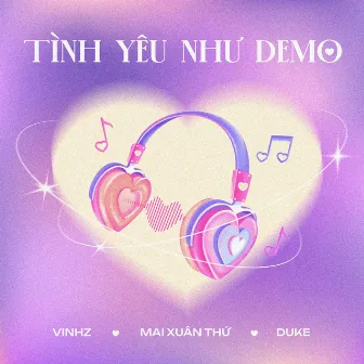 Tình Yêu Như Demo by Mai Xuân Thứ