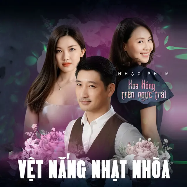 Vệt Nắng Nhạt Nhòa - Hoa Hồng Trên Ngực Trái OST