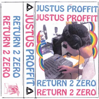 Return 2 Zero by Justus Proffit