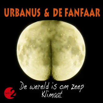 De Wereld Is Om Zeep / Klimaat by Urbanus