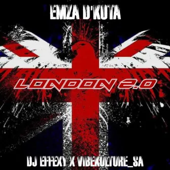 LONDON 2.0 by DJ Effexy