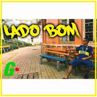 Lado Bom by Dimi SLS