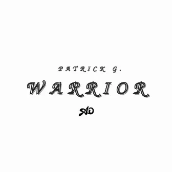 Warrior by Patrick G.