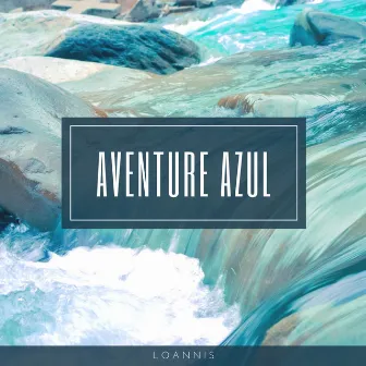 Aventure Azul by 