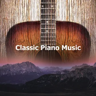 Classic Piano Music by Classic New Age Piano Music