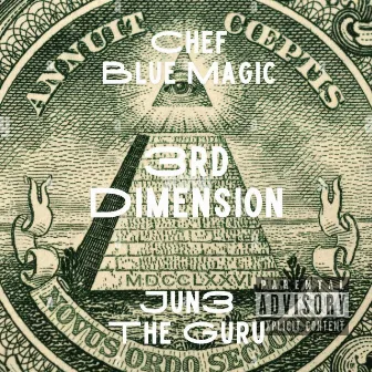 3rd Dimension by Chef Blue Magic