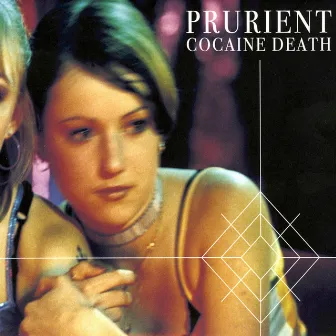 Cocaine Death by Prurient