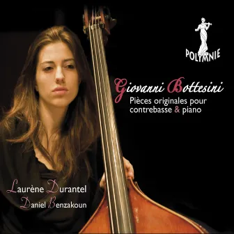 Laurène Durantel, contrebasse: G. Bottesini - Vol. 1 by Daniel Benzakoun