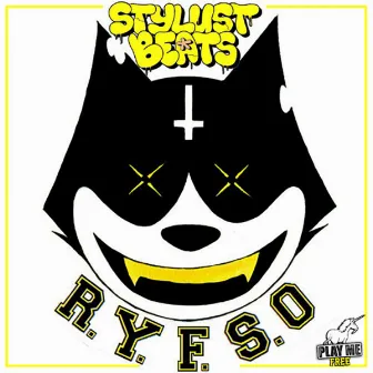 R.Y.F.S.O. by Stylust