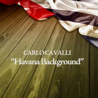 Havana Background by Carlo Cavalli