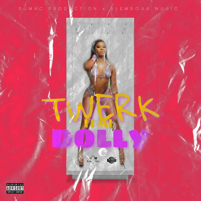 Twerk Fi Mi Dolly