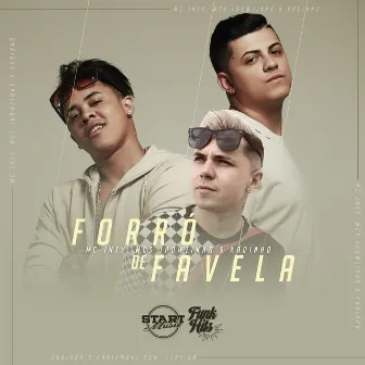 Forró De Favela by Mc Jhey