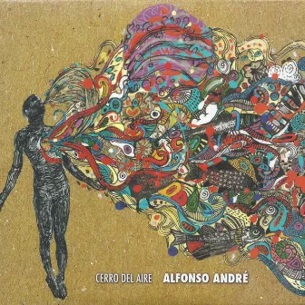 Cerro del Aire (Edición Deluxe) by Alfonso André