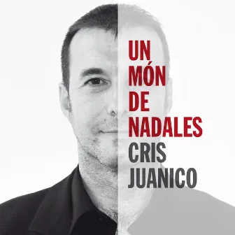 Un Món De Nadales by Cris Juanico