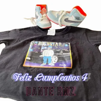 Feliz Cumpleaños 4 by Dante Rmz