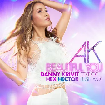 Beautiful You (Danny Krivit Edit of Hex Hector Lush Mix) by Hex Hector