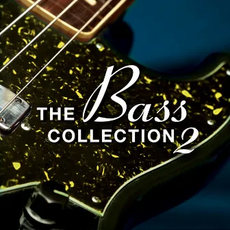 The Bass Collection 2 by Laurent Vernerey