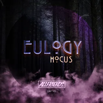 Eulogy by Hocus