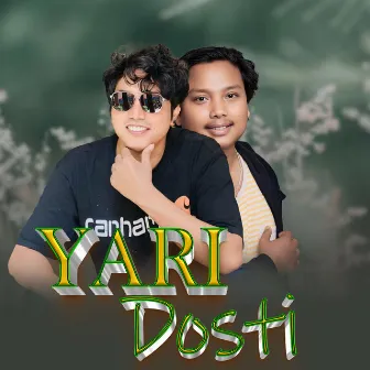 Yari Dosti by Rabin Chaudhary